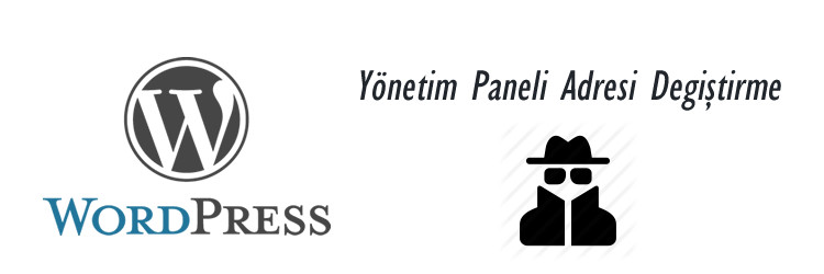 Wp Yönetim Paneli Adresi Değiştirme